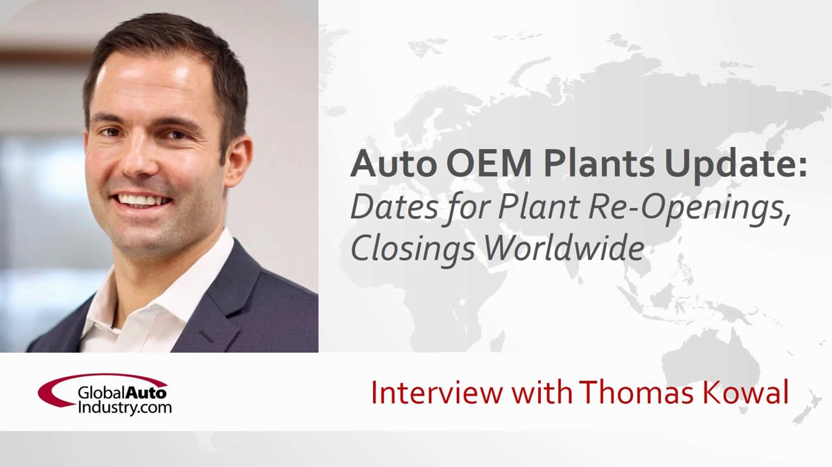 Automotive OEM Plants Update: Dates for Plant Openings, Closings Worldwide