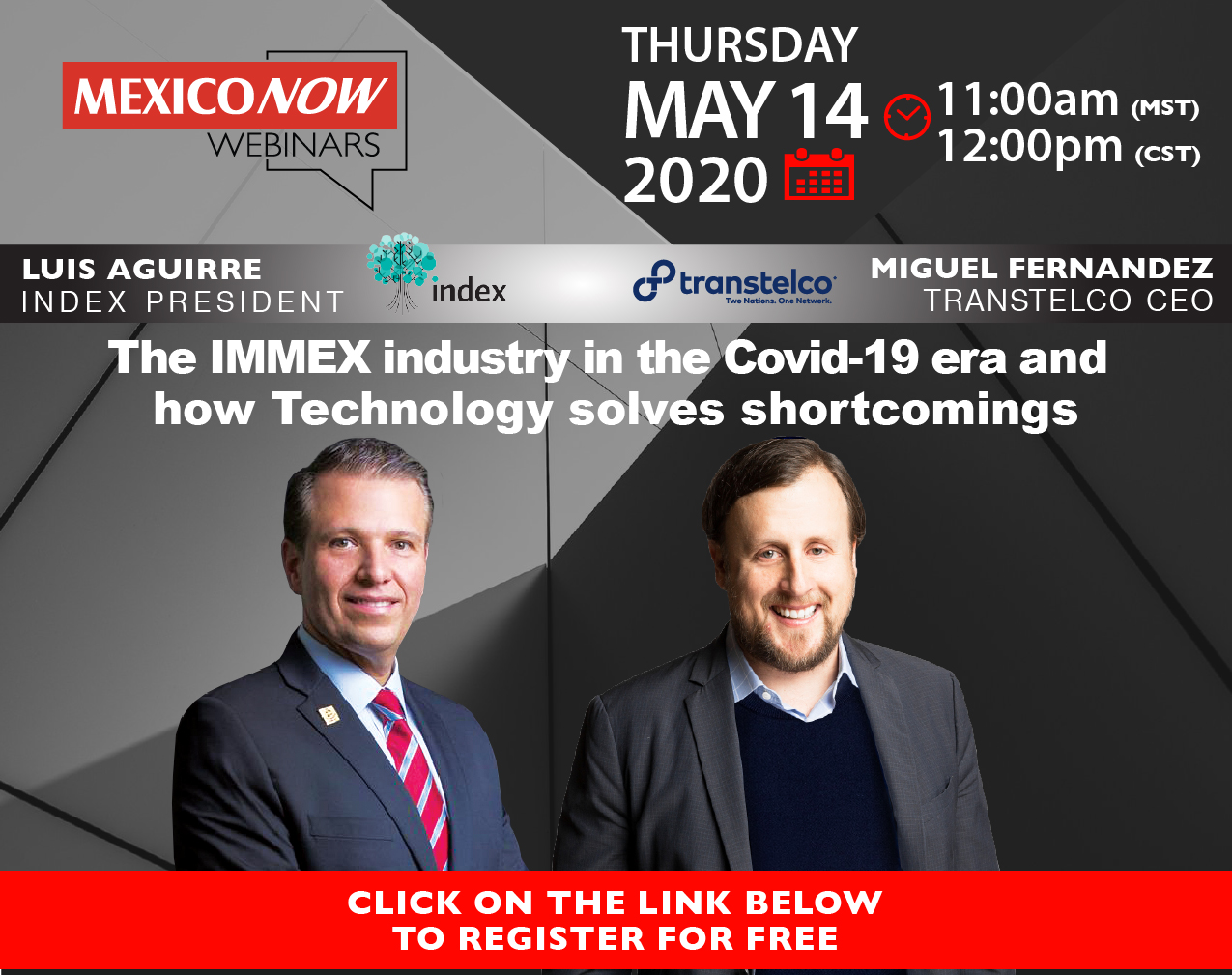 MEXICONOW – Webinars: The IMMEX industry in the COVID-19 era and how Technology solves shortcomings