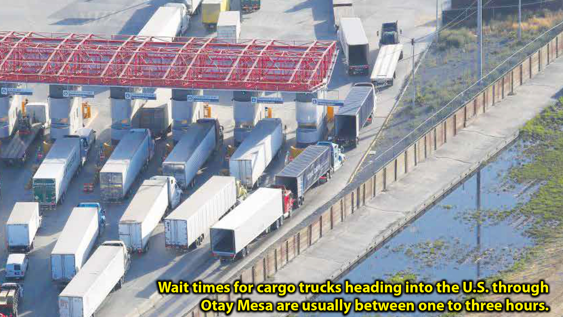 Cargo Trucks Face 8-Hour Otay Border Waits