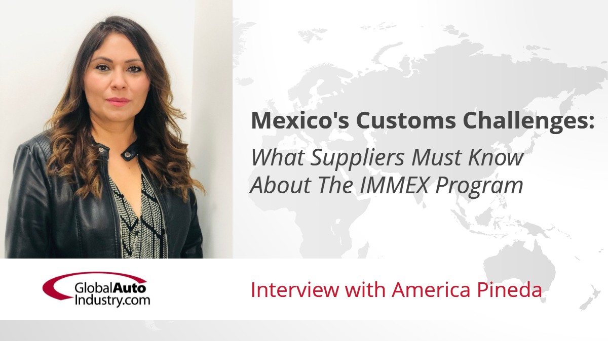 Mexico’s Customs Challenges: What Suppliers Must Know About The IMMEX Program