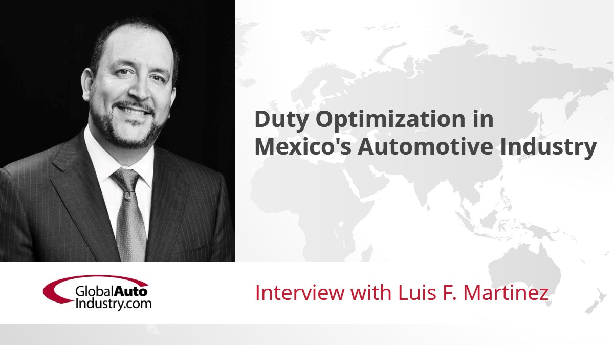 Duty Optimization in Mexico´s Automotive Industry