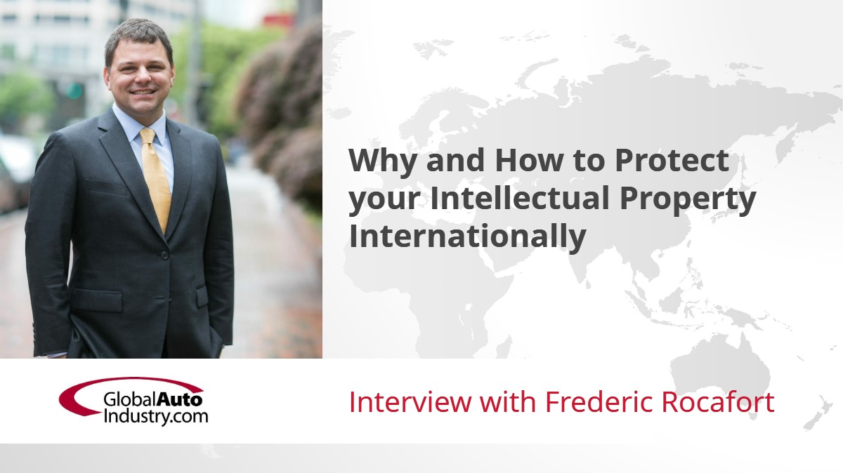 Why and How to Protect your Intellectual Property Internationally