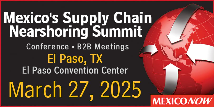 MEXICO MANUFACTURING SUPPLY CHAIN SUMMIT 2024