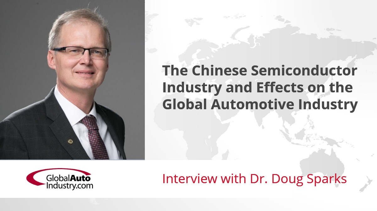 The Chinese Semiconductor Industry and Effects on the Global Automotive Industry