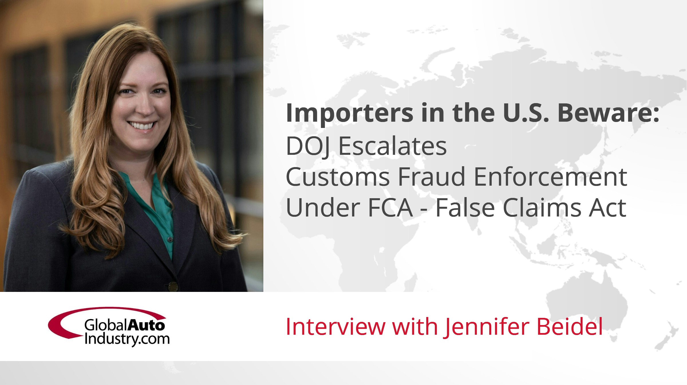 Importers in U.S. Beware: DOJ Escalates Customs Fraud Enforcement Under FCA – the False Claims Act