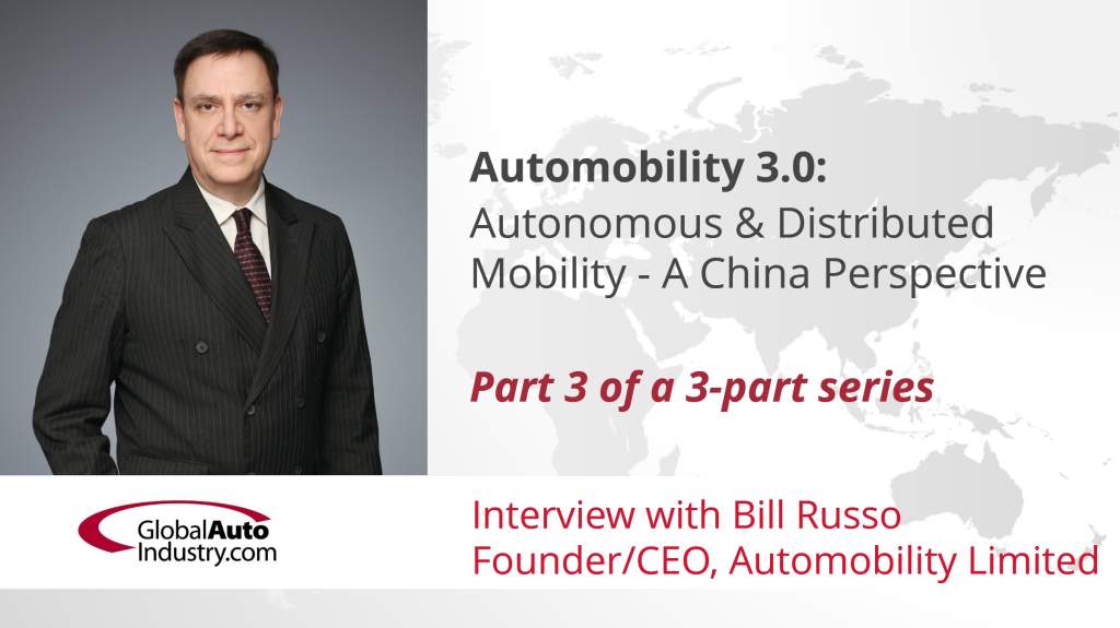 Automobility 3.0: Autonomous & Distributed Mobility – A China Perspective