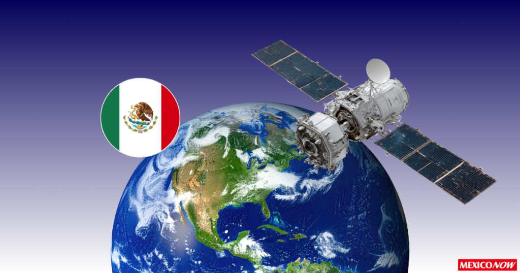 Mexico Launches Space Program with Its Own Satellites